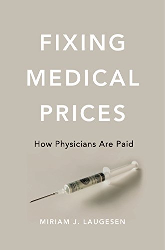 Fixing Medical Prices