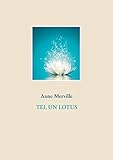 Tel un lotus (French Edition) by 