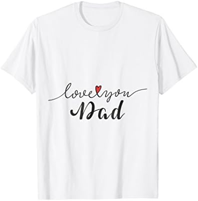 T-shert love dad