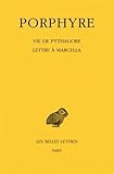 Vie de Pythagore: Lettre a Marcella (Collection Des Universites De France Serie Grecque) (French and by