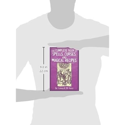 Buy The Complete Book Of Spells Curses And Magical Recipes Paperback October 31 2010 Online In Indonesia 1616080981