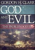 God and Evil: The Problem Solved (Trinity Paper No. 46) by 