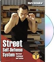 Street Self-Defense System, Vol.1:Unarmed Techniques and Tactics