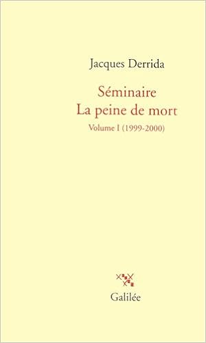 Seminaire La Peine De Mort Galilee Derrida Jacques Bennington Geoffrey Crepon Marc Dutoit Thomas 9782718608761 Amazon Com Books