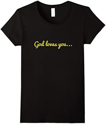 Women's God loves you and so do I t shirt - God loves you t shirt  Medium Black