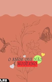 Livro O desprezível e apoiado "AMOR MODERNO"