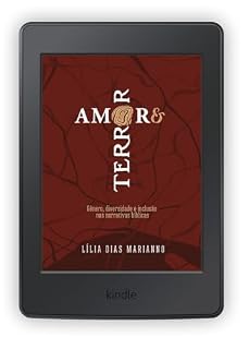 Livro AMOR E TERROR: gênero, diversidade e inclusão nas narrativas bíblicas