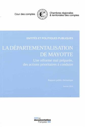La  départementalisation de Mayotte