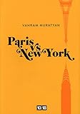 Paris vs New York (French Edition) by