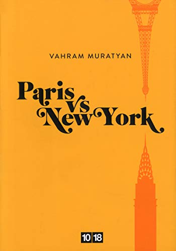 Paris vs New York (French Edition) by Vahram Muratyan