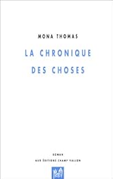 La  chronique des choses
