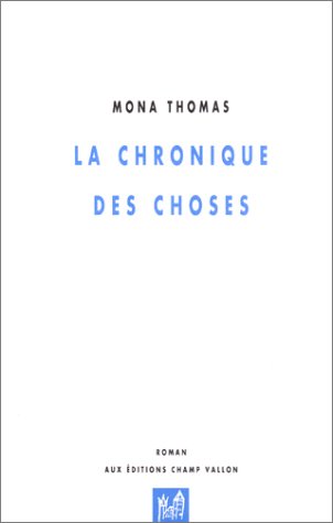 La  chronique des choses