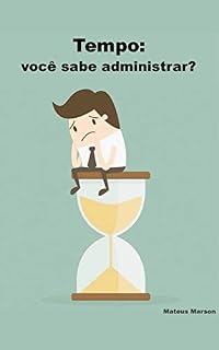 Livro Tempo: você sabe administrar?