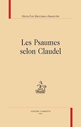 Les  Psaumes selon Claudel