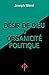 Désir de Dieu Et Organicité Politique (French Edition) by