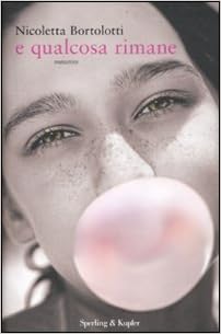 Nicoletta Bortolotti - E qualcosa rimane (2012)