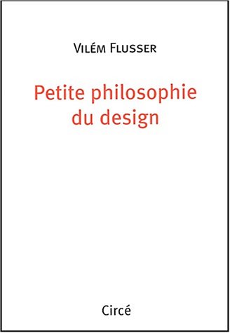 Petite philosophie du design