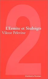 L' Ermite et Sixdoigts