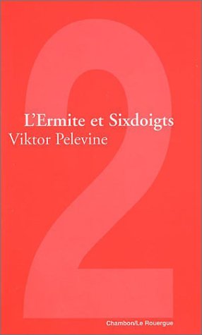 L' Ermite et Sixdoigts