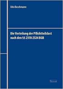 Amazon Com Die Verteilung Der Pflichtteilslast Nach Den