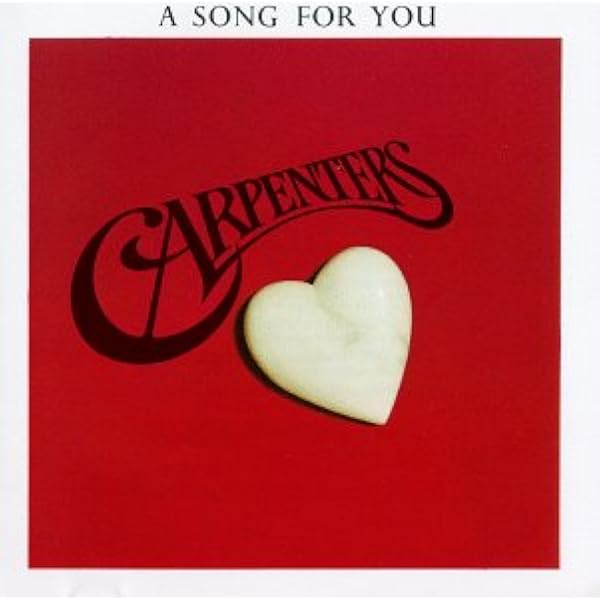 CARPENTERS - A Song for You (SHM-CD) - Amazon.com Music