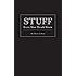 Stuff Every Man Should Know (Stuff You Should Know)