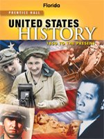 Prentice Hall United States History: 1850 to the Present, Student Text, Florida Edition 0133189023 Book Cover