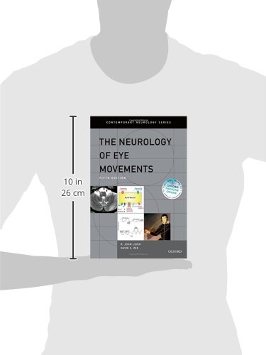 The Neurology of Eye Movements (Contemporary Neurology Series)