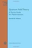 Quantum Field Theory (Mathematical Surveys and Monographs) cover