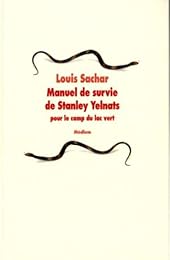 Manuel de survie de Stanley Yelnats pour le camp du lac vert