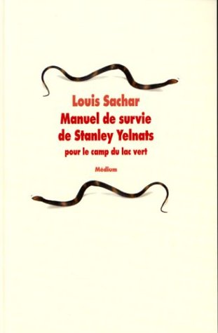 Manuel de survie de Stanley Yelnats pour le camp du lac vert