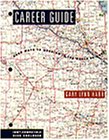 Career Guide : Road Maps to Meaning in the World of Work, Harr, Gary L., 053421942X