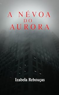 Livro A Névoa do Aurora