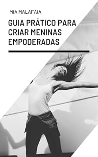Livro Guia Prático Para Criar Meninas Empoderadas