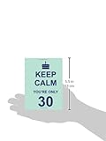 Image de Keep Calm You're Only 30