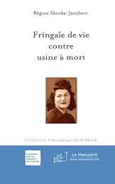 Fringale de vie contre usine à mort