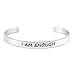 Inspirational Cuff Bracelet Silver Bangle Engraved 316 Stainless Steel Positive Quotes (I AM ENOUGH)