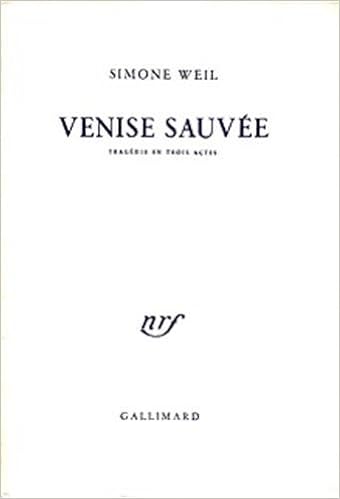 Amazon Fr Venise Sauvee Weil S Livres