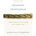 Braiding Sweetgrass[BRAIDING SWEETGRASS][Paperback]
