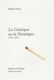 La  créatique ou la novatique, 1941-1976
