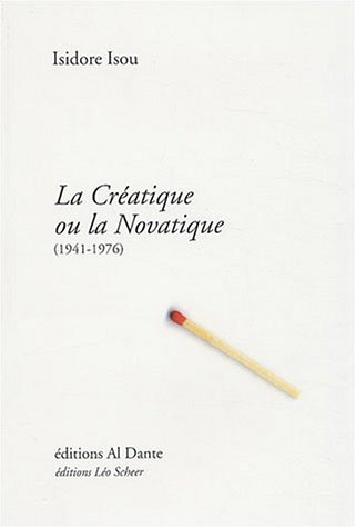La  créatique ou la novatique, 1941-1976