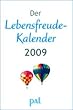 Der Lebensfreude-Kalender 2009, jetzt bestellen!