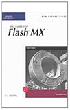 New Perspectives on Macromedia Flash : Introductory, Moffatt, Julian and Lopez, Luis A., 0619101199