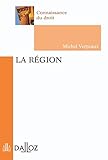 La région - 1ère édition (Connaissance du droit) (French Edition) by 
