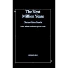 The Next Million Years