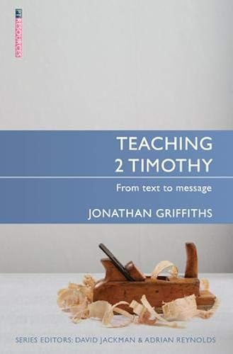 Download Teaching 2 Timothy: From Text to Message PDF