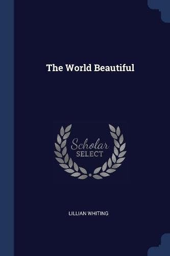 The World Beautiful
