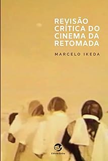 Livro Revisão Crítica do Cinema da Retomada