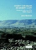 Society and Death in Ancient Egypt: Mortuary Landscapes of the Middle Kingdom by Janet Richards