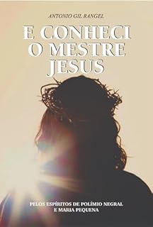 Livro E Conheci O Mestre Jesus